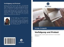 Verfolgung und Protest