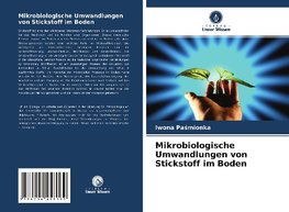 Mikrobiologische Umwandlungen von Stickstoff im Boden