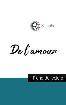 De l'amour de Stendhal (fiche de lecture et analyse complète de l'oeuvre)