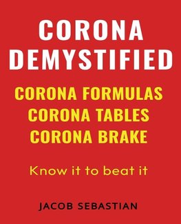 Corona Demystified