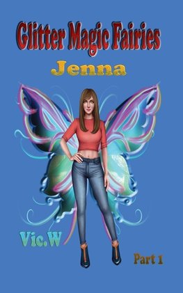 Glitter Magic Fairies Jenna Part 1