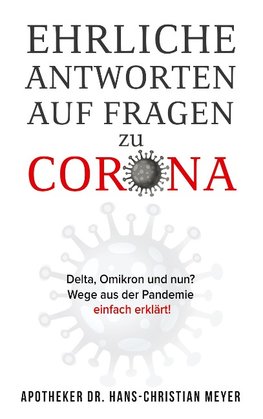 Ehrliche Antworten auf Fragen zu Corona