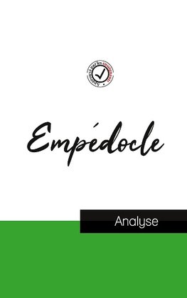 Empédocle (étude et analyse complète de sa pensée)