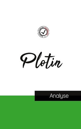 Plotin (étude et analyse complète de sa pensée)