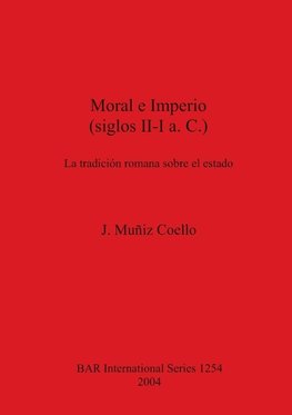 Moral e Imperio (siglos II-I a.C.)