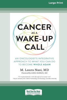 Cancer as a Wake-Up Call