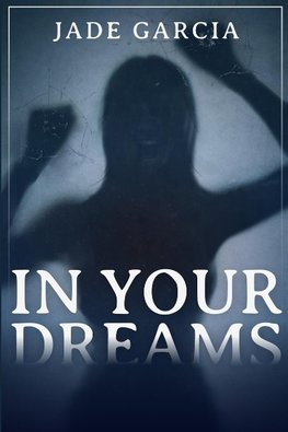 In Your Dreams