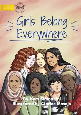 Girls Belong Everywhere