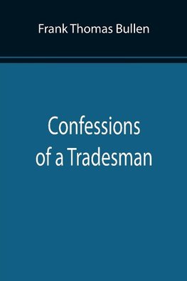 Confessions of a Tradesman