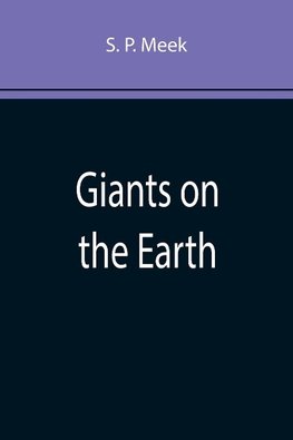 Giants on the Earth