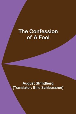 The Confession of a Fool