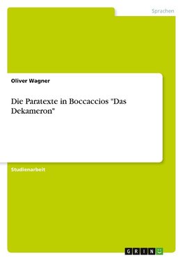 Die Paratexte in Boccaccios "Das Dekameron"