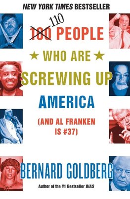 100 People Who Are Screwing Up America