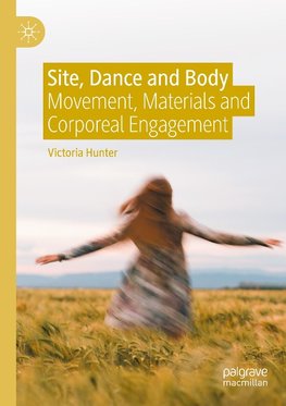 Site, Dance and Body