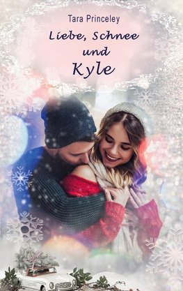 Liebe, Schnee und Kyle