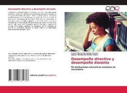 Desempeño directivo y desempeño docente