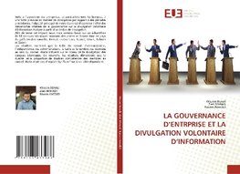 LA GOUVERNANCE D'ENTRPRISE ET LA DIVULGATION VOLONTAIRE D'INFORMATION