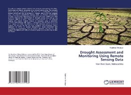 Drought Assessment and Monitoring Using Remote Sensing Data