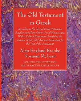 The Old Testament in Greek, Volume I The Octateuch, Part II Exodus and Leviticus