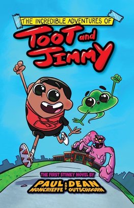 The Incredible Adventures of Toot and Jimmy