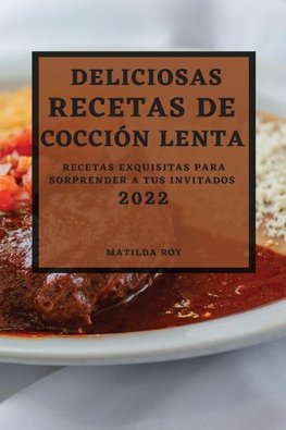 DELICIOSAS RECETAS DE COCCION LENTA 2022