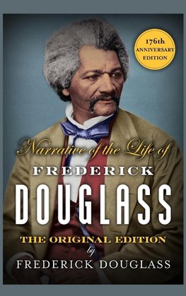 Narrative of the Life of Frederick  Douglass