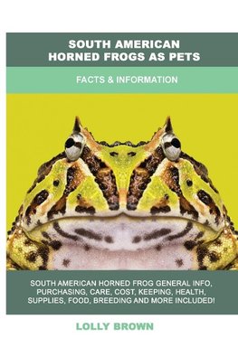 South American Horned Frogs as Pets