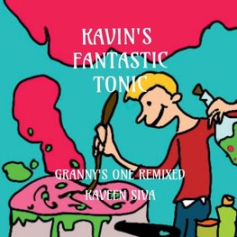 Kavin's Fantastic Tonic