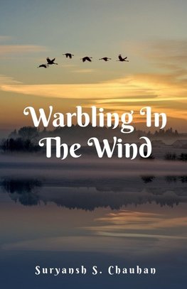 Warbling In The Wind