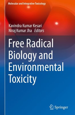 Free Radical Biology and Environmental Toxicity