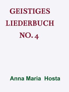 Geistiges Liederbuch No. 4