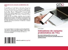 Indicadores de consumo problemático de TICs