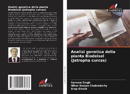 Analisi genetica della pianta Biodeisel (Jatropha curcas)