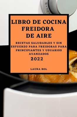 LIBRO DE COCINA FREIDORA DE AIRE 2022