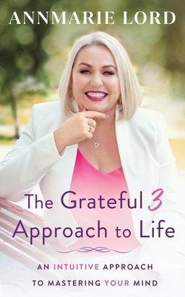 The Grateful 3 Approach to Life