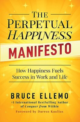 The Perpetual Happiness Manifesto