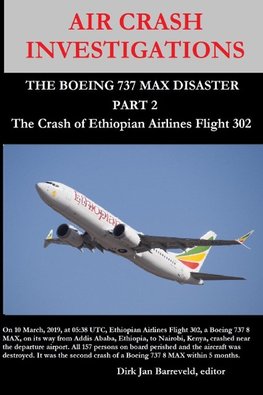 AIR CRASH INVESTIGATIONS - THE BOEING 737 MAX DISASTER (PART 2) - The Crash of Ethiopian Airlines Flight 302