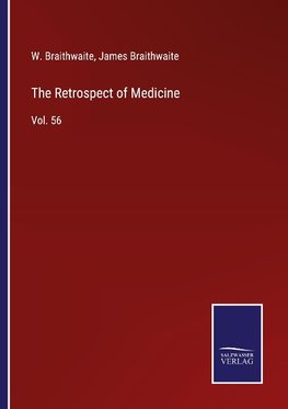 The Retrospect of Medicine