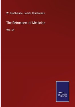 The Retrospect of Medicine