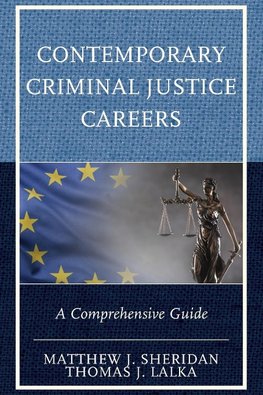 Contemporary Criminal Justice Careers