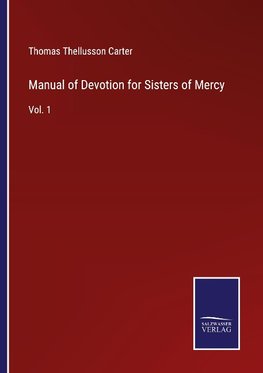 Manual of Devotion for Sisters of Mercy