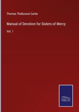 Manual of Devotion for Sisters of Mercy