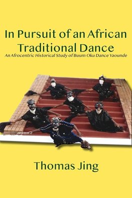 In Pursuit of an African Traditional Dance