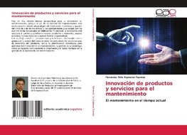 Innovación de productos y servicios para el mantenimiento