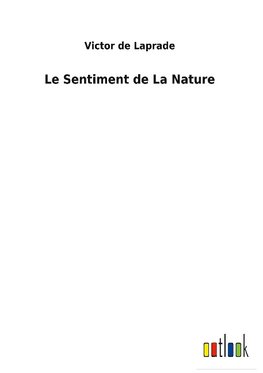 Le Sentiment de La Nature