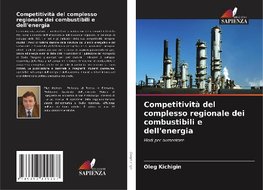 Competitività del complesso regionale dei combustibili e dell'energia