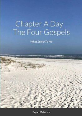 Chapter A Day  The Four Gospels