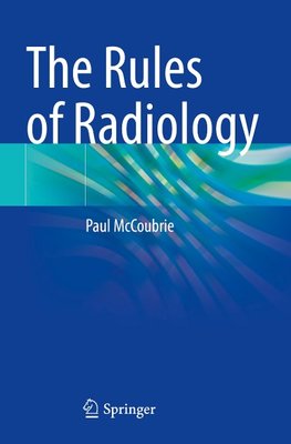 The Rules of Radiology