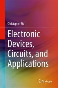 Electronic Devices, Circuits, and Applications