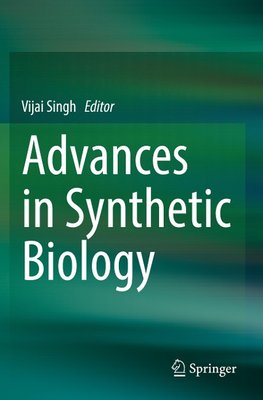 Advances in Synthetic Biology